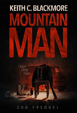 [Mountain Man 0.6] • Them Early Days